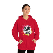 Charger l'image dans la galerie, Don't Press Send Version 2 Unisex Heavy Blend™ Hooded Sweatshirt