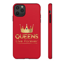 Charger l'image dans la galerie, Queens Live Forever - Red - iPhone / Pixel / Galaxy