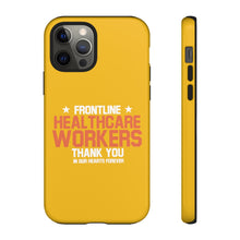 Load image into Gallery viewer, Tough Cases - Thank You Frontline Healthcare Workers - Yellow - iPhone / Pixel / Galaxy