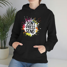 Charger l'image dans la galerie, Don't Press Send Version 2 Unisex Heavy Blend™ Hooded Sweatshirt