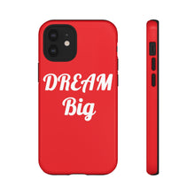Charger l'image dans la galerie, Tough Cases - Dream Big - Red - iPhone / Pixel / Galaxy