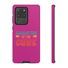 Charger l'image dans la galerie, Tough Cases - Education is the Cure - Berry - iPhone / Pixel / Galaxy