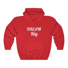 Charger l'image dans la galerie, Dream Big Unisex Heavy Blend™ Hooded Sweatshirt