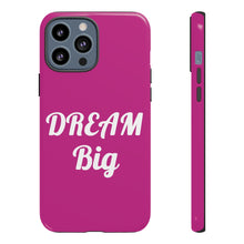 Load image into Gallery viewer, Tough Cases - Dream Big - Berry - iPhone / Pixel / Galaxy