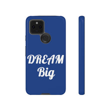 Charger l'image dans la galerie, Tough Cases - Dream Big - Blue - iPhone / Pixel / Galaxy