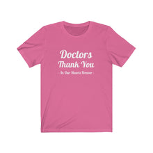 Charger l'image dans la galerie, Doctors Thank You Unisex Jersey Short Sleeve Tee
