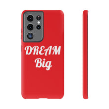 Charger l'image dans la galerie, Tough Cases - Dream Big - Red - iPhone / Pixel / Galaxy