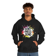 Charger l'image dans la galerie, Don't Press Send Version 2 Unisex Heavy Blend™ Hooded Sweatshirt