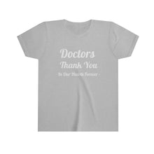 Charger l'image dans la galerie, Doctors Thank You Youth Short Sleeve Tee