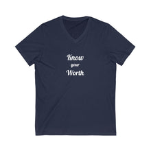 Charger l'image dans la galerie, Know your Worth Unisex Jersey Short Sleeve V-Neck Tee