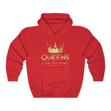 Load image into Gallery viewer, Queens Live Forever Unisex Heavy Blend™ Hooded Sweatshirt