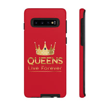 Charger l'image dans la galerie, Queens Live Forever - Red - iPhone / Pixel / Galaxy