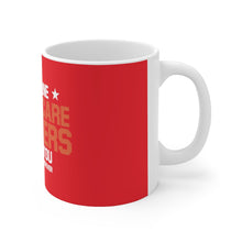Charger l'image dans la galerie, Frontline Healthcare Workers version 2 Red Ceramic Mug 11oz