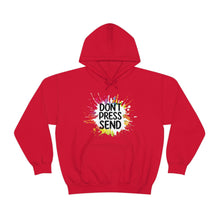 Charger l'image dans la galerie, Don't Press Send Version 2 Unisex Heavy Blend™ Hooded Sweatshirt