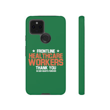 Charger l'image dans la galerie, Tough Cases - Thank You Frontline Healthcare Workers - Green - iPhone / Pixel / Galaxy