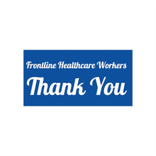 Charger l'image dans la galerie, Frontline Healthcare Workers Blue Bumper Sticker