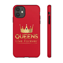 Charger l'image dans la galerie, Queens Live Forever - Red - iPhone / Pixel / Galaxy