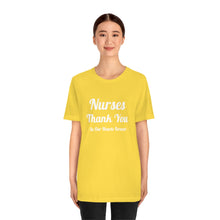 Charger l'image dans la galerie, Nurses Thank You Unisex Jersey Short Sleeve Tee