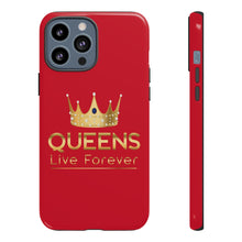 Charger l'image dans la galerie, Queens Live Forever - Red - iPhone / Pixel / Galaxy