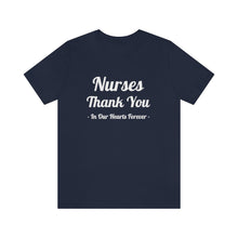 Charger l'image dans la galerie, Nurses Thank You Unisex Jersey Short Sleeve Tee