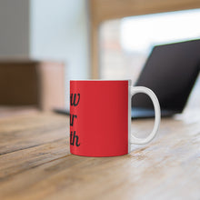 Charger l'image dans la galerie, Know Your Worth Red Ceramic Mug 11oz