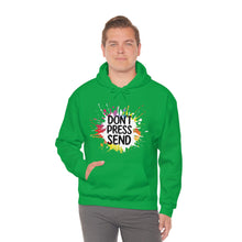 Charger l'image dans la galerie, Don't Press Send Version 2 Unisex Heavy Blend™ Hooded Sweatshirt