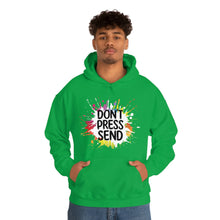 Charger l'image dans la galerie, Don't Press Send Version 2 Unisex Heavy Blend™ Hooded Sweatshirt
