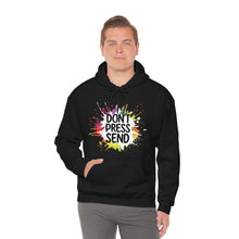 Charger l'image dans la galerie, Don't Press Send Version 2 Unisex Heavy Blend™ Hooded Sweatshirt
