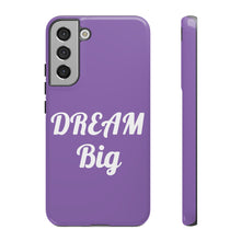 Charger l'image dans la galerie, Tough Cases - Dream Big - Purple - iPhone / Pixel / Galaxy