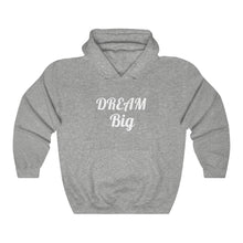 Charger l'image dans la galerie, Dream Big Unisex Heavy Blend™ Hooded Sweatshirt
