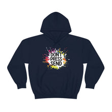 Charger l'image dans la galerie, Don't Press Send Version 2 Unisex Heavy Blend™ Hooded Sweatshirt