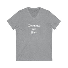 将图片加载到图库查看器,Teachers Save Lives Unisex Jersey Short Sleeve V-Neck Tee