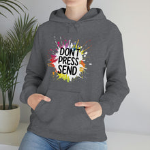 Charger l'image dans la galerie, Don't Press Send Version 2 Unisex Heavy Blend™ Hooded Sweatshirt