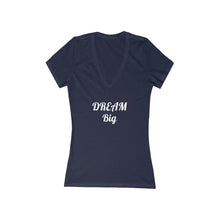 Charger l'image dans la galerie, Dream Big Women's Jersey Short Sleeve Deep V-Neck Tee