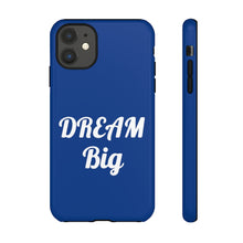 Charger l'image dans la galerie, Tough Cases - Dream Big - Blue - iPhone / Pixel / Galaxy