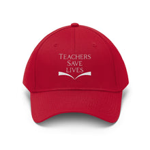 Charger l'image dans la galerie, Teachers Save Lives Twill Hat