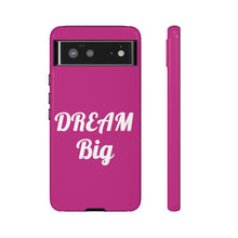 Load image into Gallery viewer, Tough Cases - Dream Big - Berry - iPhone / Pixel / Galaxy
