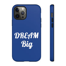 Charger l'image dans la galerie, Tough Cases - Dream Big - Blue - iPhone / Pixel / Galaxy