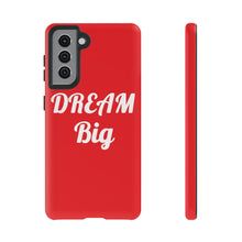 Charger l'image dans la galerie, Tough Cases - Dream Big - Red - iPhone / Pixel / Galaxy