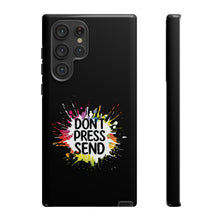 Charger l'image dans la galerie, Tough Cases - Don't Press Send version 2 - Black - iPhone / Pixel / Galaxy