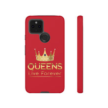 Charger l'image dans la galerie, Queens Live Forever - Red - iPhone / Pixel / Galaxy