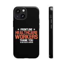 Load image into Gallery viewer, Tough Cases - Thank You Frontline Healthcare Workers - Black - iPhone / Pixel / Galaxy