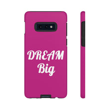 Load image into Gallery viewer, Tough Cases - Dream Big - Berry - iPhone / Pixel / Galaxy