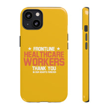 Load image into Gallery viewer, Tough Cases - Thank You Frontline Healthcare Workers - Yellow - iPhone / Pixel / Galaxy