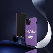 Charger l'image dans la galerie, Tough Cases - Dream Big - Purple - iPhone / Pixel / Galaxy
