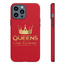 Charger l'image dans la galerie, Queens Live Forever - Red - iPhone / Pixel / Galaxy