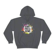 Charger l'image dans la galerie, Don't Press Send Version 2 Unisex Heavy Blend™ Hooded Sweatshirt