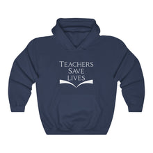Charger l'image dans la galerie, Teachers Save Lives Unisex Heavy Blend™ Hooded Sweatshirt