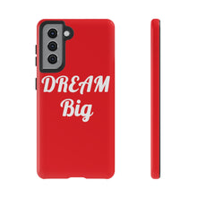 Charger l'image dans la galerie, Tough Cases - Dream Big - Red - iPhone / Pixel / Galaxy