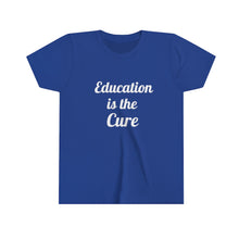 Charger l'image dans la galerie, Education is the Cure Youth Short Sleeve Tee